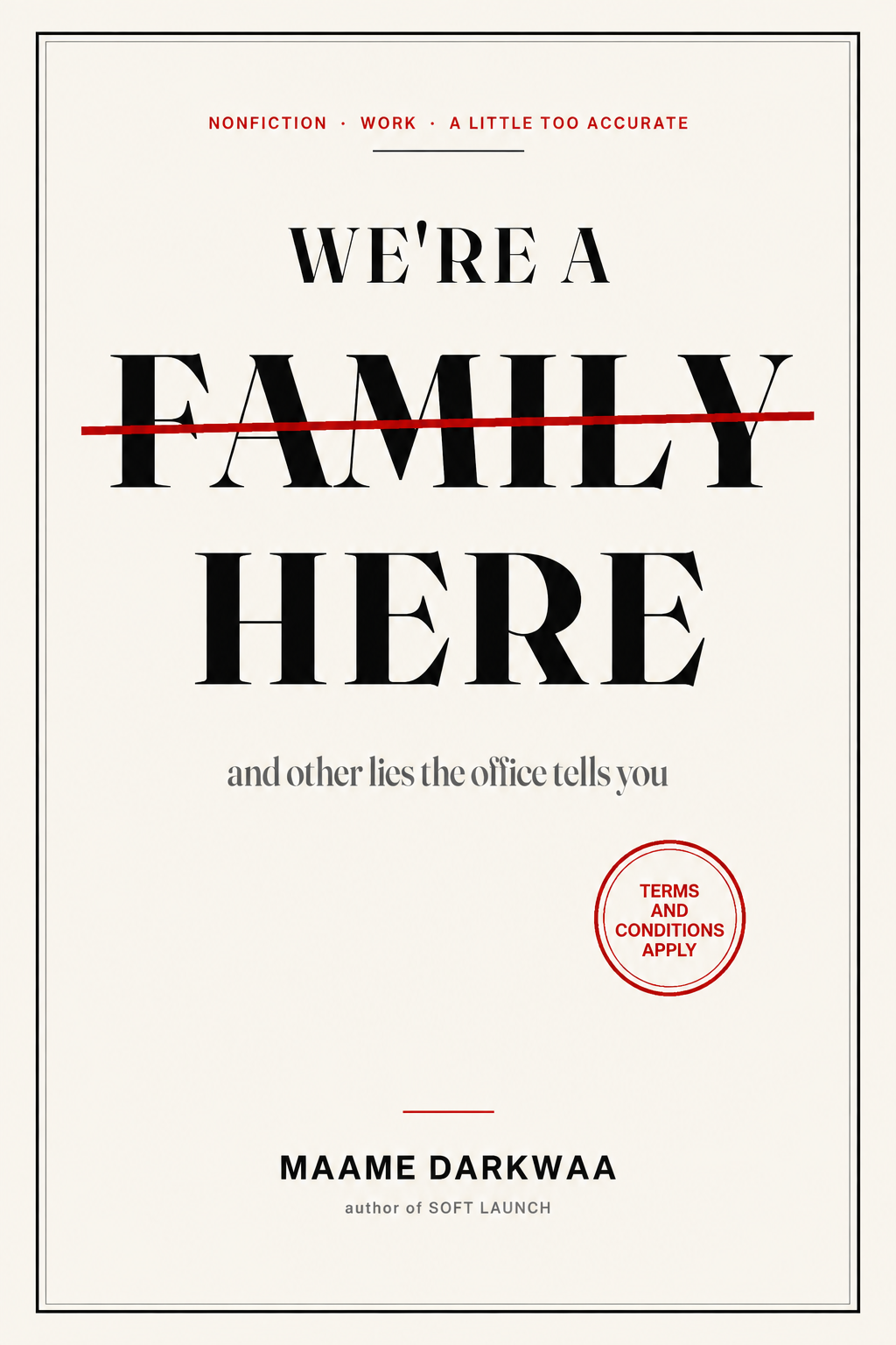 Front cover of We're a Family Here by Maame Darkwaa