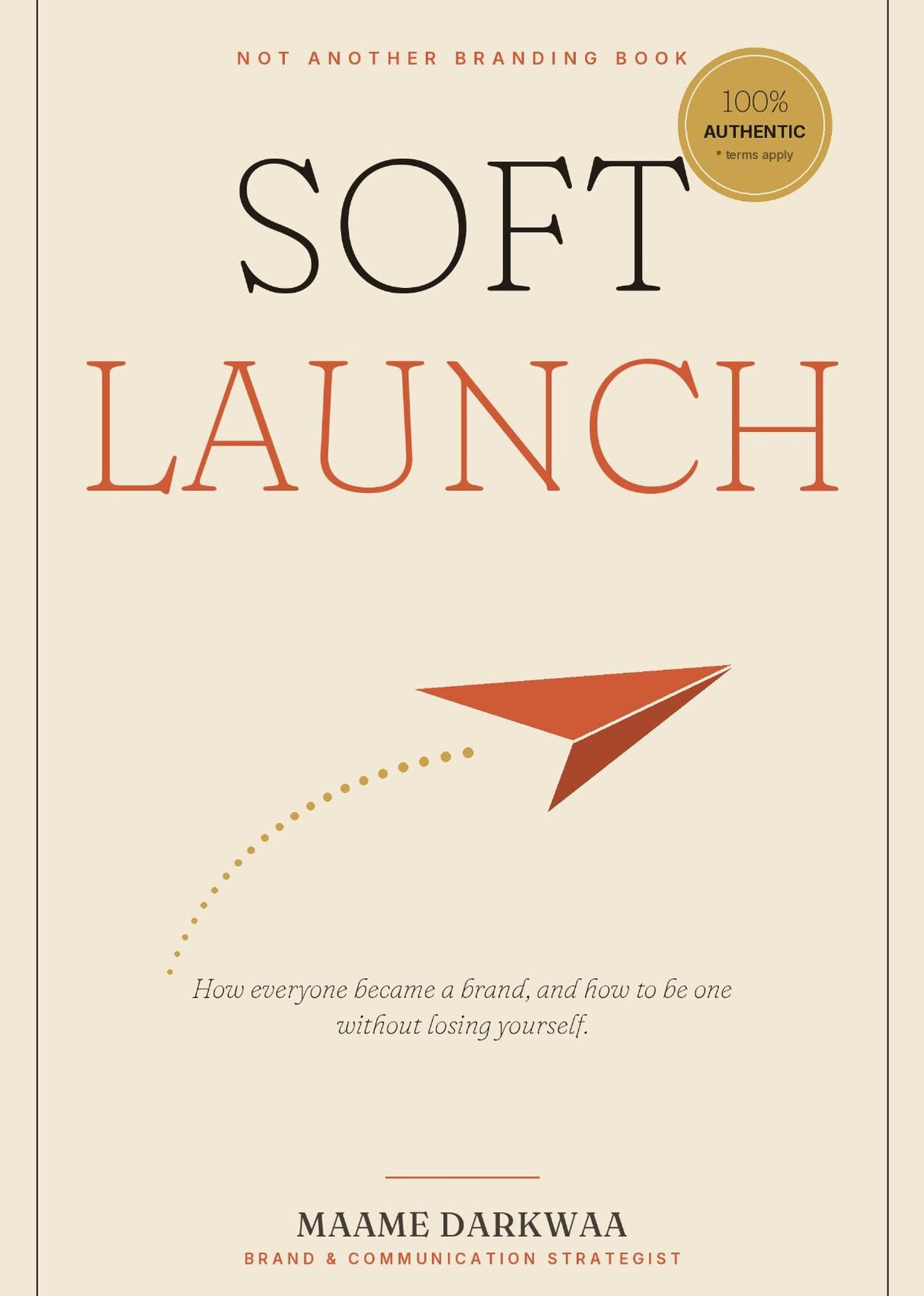 Front cover of Soft Launch by Maame Darkwaa